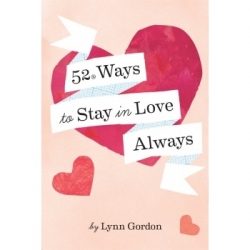 52 Ways to Stay in Love Always (Inglés)