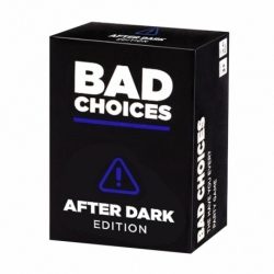Bad Choices After Dark Ed (Inglés)