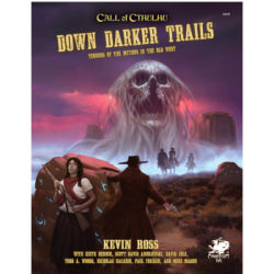Call of Cthulhu RPG – Down Darker Trails (Inglés)