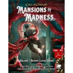 Call of Cthulhu RPG – Mansions of Madness Vol.I Behind Closed Doors (Inglés)