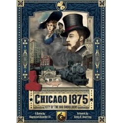 Chicago 1875: City of the Big Shoulders (Inglés)trepeneur edition (Inglés)