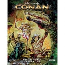 Conan: Adventures in an age Undreamed of – Ancient Ruins & Cursed Cities (Inglés)