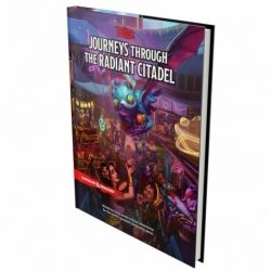 D&D: Journeys through the Radiant Citadel (HC)