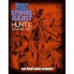 Dungeon Crawl Classics Empire of the East 1 – Hunt For the Howling God (English)