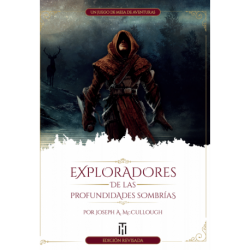 Exploradores De Las Profundidades Sombrías. Edición Revisada