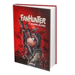 Fanhunter: 2 Semanas después