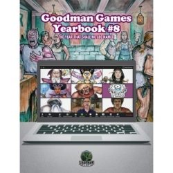 Goodman Games Yearbook -8 – The Year That Shall Not Be Named (Inglés)