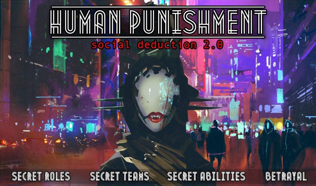 Human Punishment: Social Deduction 2.0 (Inglés)