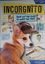 Incorgnito (Inglés)