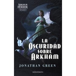 La Oscuridad Sobre Arkham