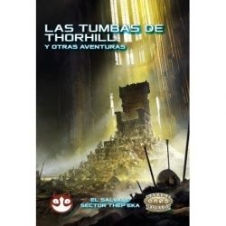 Las Tumbas De Thorhill Y Otras Aventuras – Savage Worlds Salvaje Sector Thep’eka