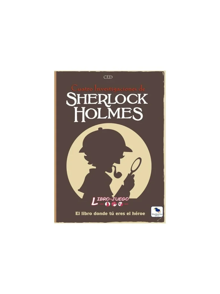 Libro-Juego 04 Cuatro Investigaciones De Sherlock Holmes (SPA)
