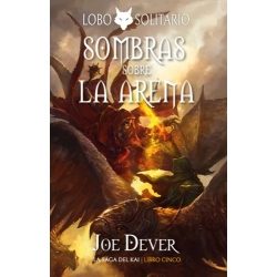Lobo Solitario: 05 Sombras sobre la Arena