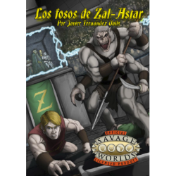 Los Fosos De Zal-Astar – Savage Worlds