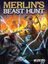 Merlin’s Beast Hunt