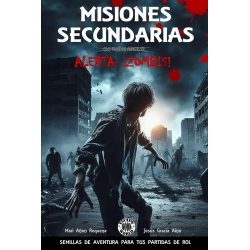 Misiones Secundarias: 1 Alerta ¡ZOMBIES!