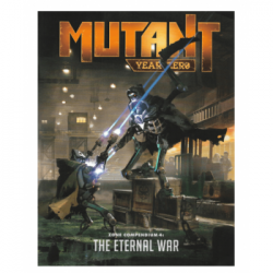Mutant: Year Zero Zone Compendium 4: The Eternal War (Inglés)