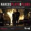 Narcos – Plata o Plomo