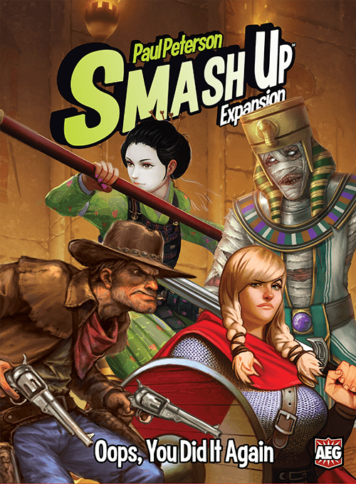 Smash Up: Oops You Did it Again (Inglés)