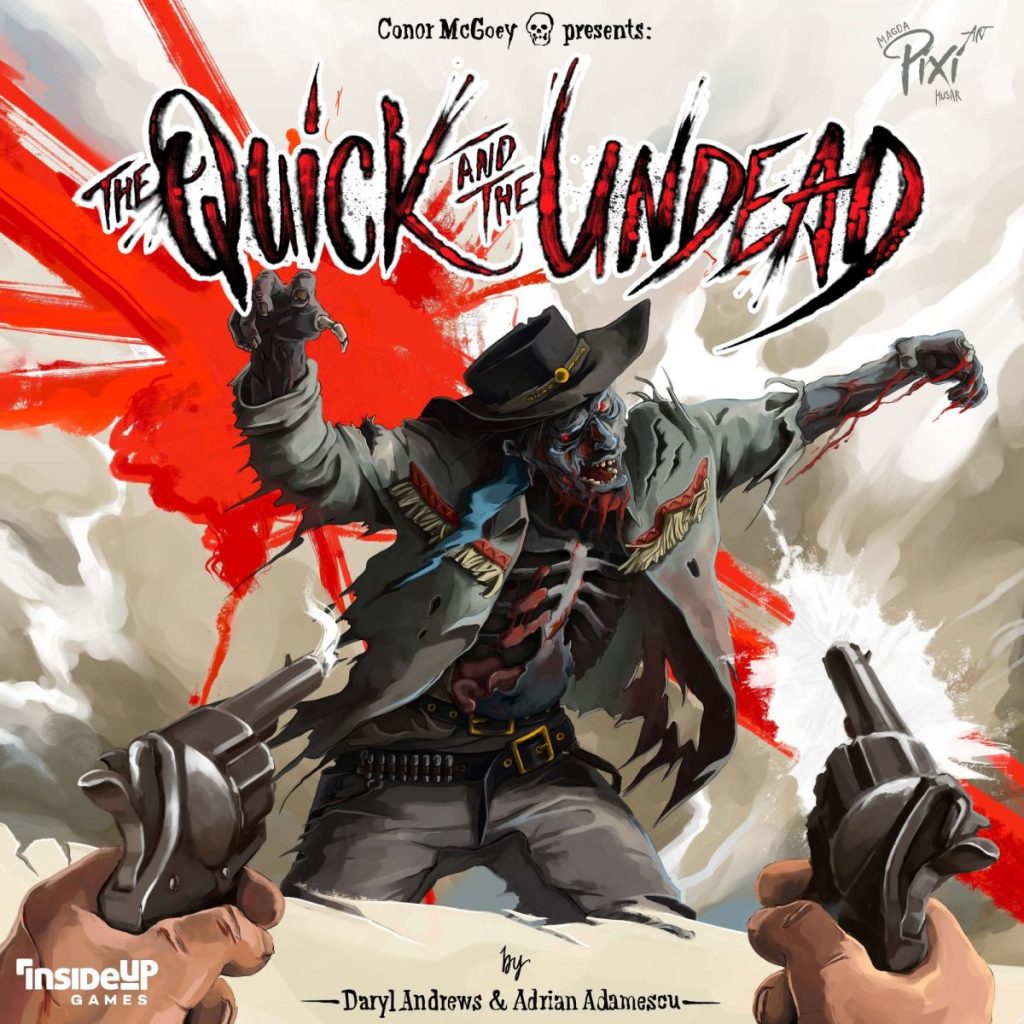 The Quick and the Undead (Inglés)