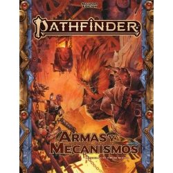 Pathfinder 2ª ed: Armas y Mecanismos