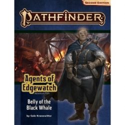 Pathfinder Adventure Path: Belly of the Black Whale (Agents of Edgewatch 5 of 6) (P2) (Inglés)