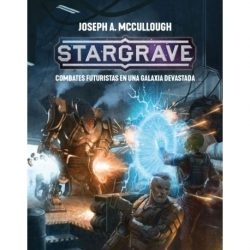 Stargrave – Combates futuristas en una galaxia devastada