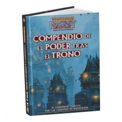 Warhammer El Juego de Rol de Fantasía: El Poder tras el Trono (compendio)