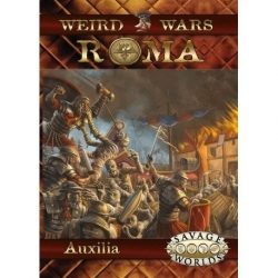 Weird Wars Roma Auxilia – Savage Worlds Weird Wars Roma